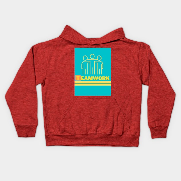 Teamwork Kids Hoodie by BChavan